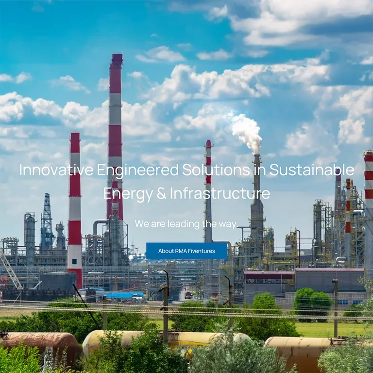 RMA Fiventures website hero over a refinery skyline, headed Innovative Engineered Solutions in Sustainable Energy and Infrastructure